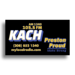 KACH AM 1340 and 105.5 FM radio station logo with the slogan 'Preston Proud, Idaho Strong' and contact information including phone number (208) 852-1340 and website mylocalradio.com.