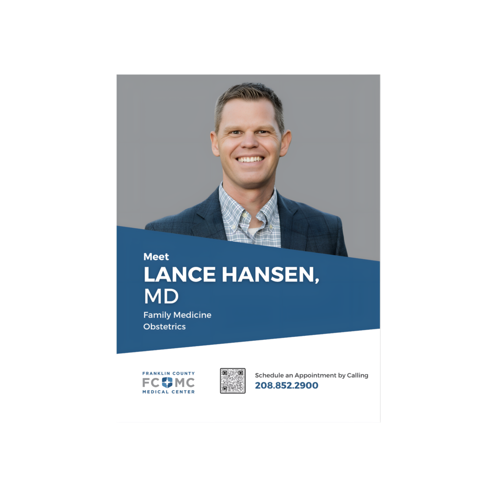 Promotional flyer featuring Dr. Lance Hansen, MD, specializing in Family Medicine and Obstetrics at Franklin County Medical Center.