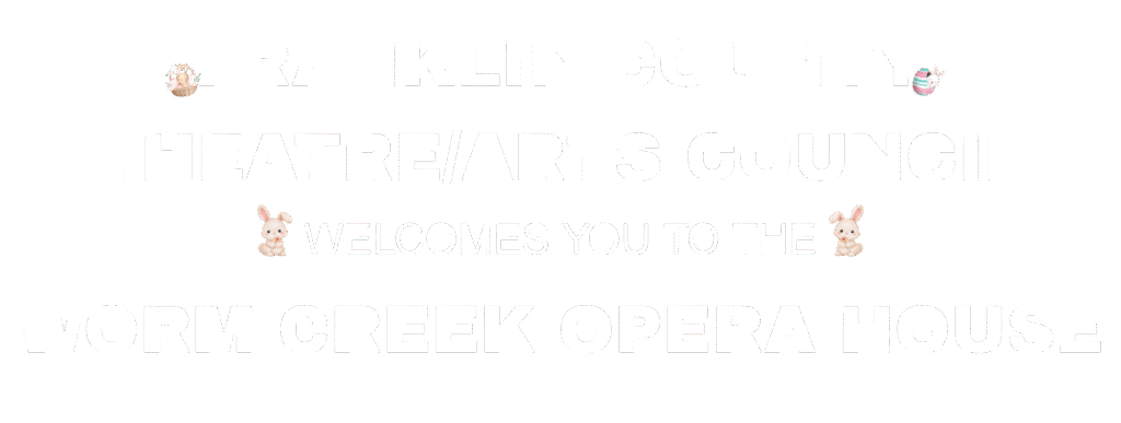 Franklin County Theatre/Arts Council Worm Creek Opera House in Preston Idaho (a part of the Cache Valley area) for plays, movies, and events.