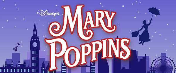 Mary Poppins The Musical playing at Worm Creek Opera House in Preston Idaho.