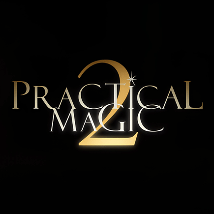 Promotional poster for Practical Magic 2 at Worm Creek Opera House in Preston, Idaho. Presented by The Franklin County Theatre Arts Council, with doors opening 30 minutes before show starts.
